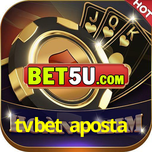 tvbet aposta